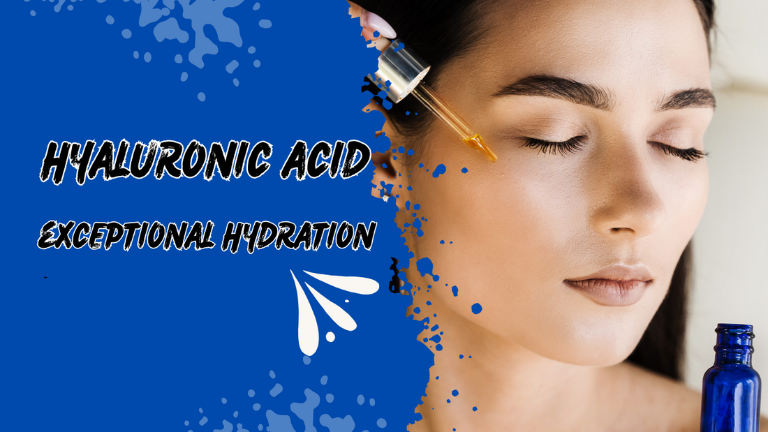 The Importance and Benefits of Hyaluronic Acid for Skin Care