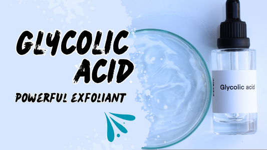 The Importance and Benefits of Glycolic Acid for Skin Care