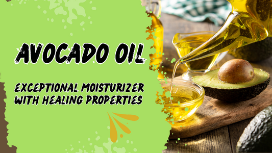 The Importance and Benefits of Avocado Oil for Skin Care